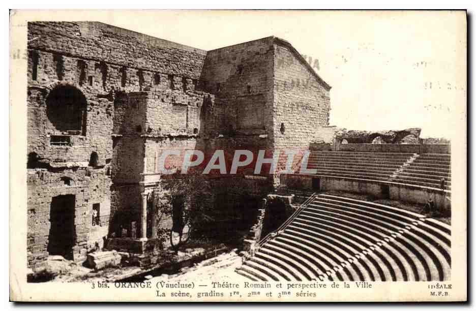 Orange (Vaucluse) — Théâtre Romain et perspective de la Ville — 3 bis, 1ère, 2ème et 3ème séries