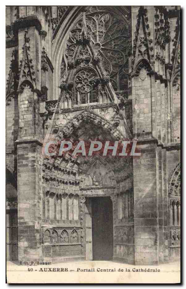 Auxerre — Portail Central de la Cathédrale — Edit. P. Bonnet, n°40