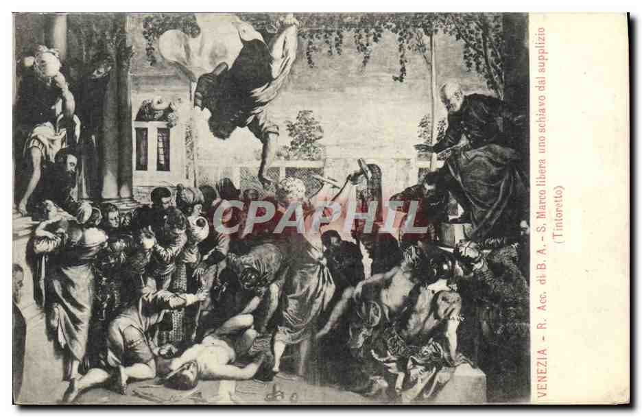 CPA Venezia Marco Libera uno schiavo dal supplizio Tintoretto