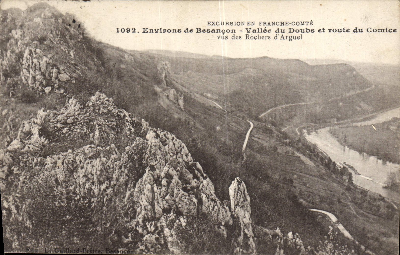 Vallée du Doubs et route du Comice — Environs de Besançon — vus des Rochers d'Arguel — Edu. Li Gaillard-Prêtre, Besançon