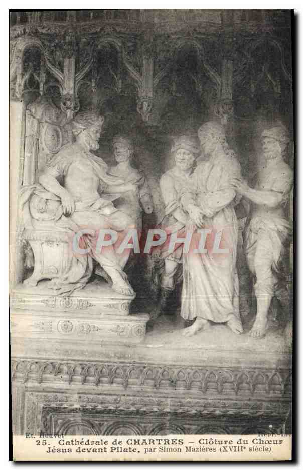 CPA Cathedrale de Chartres Cloture du Choeur Jesus devant Pilate par Simon Mazieres 