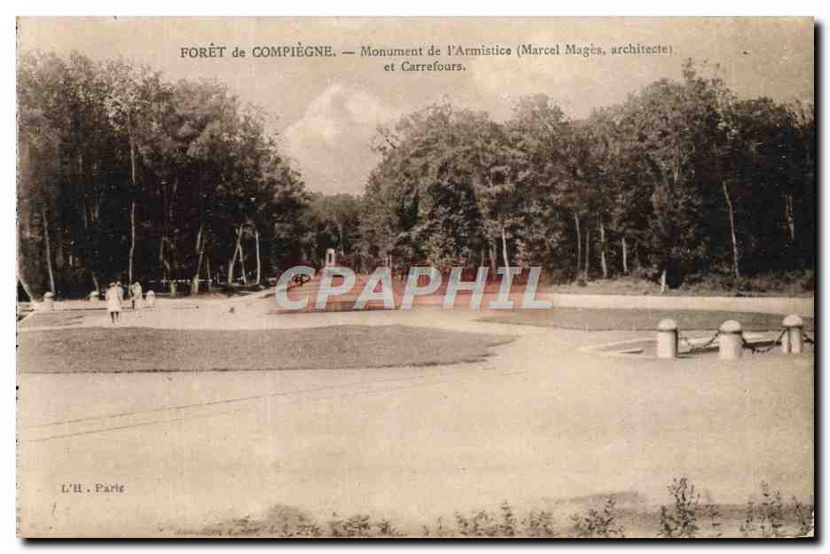 CPA Foret de Compiegne Monument de L'Armistice et carrefours Militaria