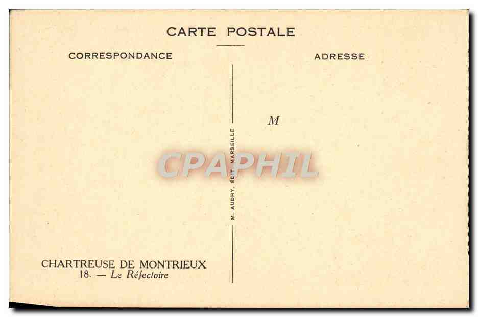 CPA Chartreuse De Montrieux Le Refectoire — Rückseite