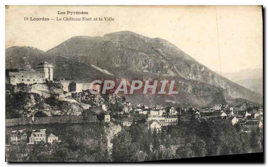 CPA Lourdes Le Chateau Fort et la Ville