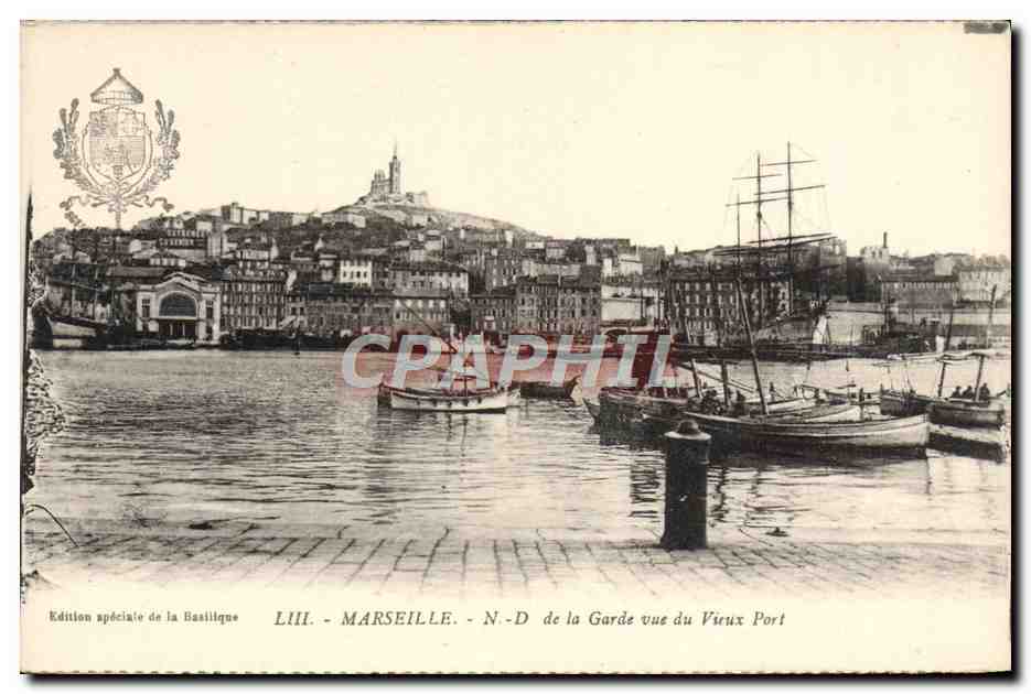 Marseille - N.-D. de la Garde vue du Vieux Port — Édition spéciale de la Basilique, n° LIII