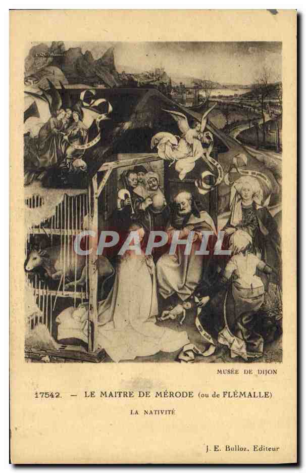 La Nativité — œuvre du Maître de Mérode (ou de Flémalle) — Musée de Dijon, éditée par J. E. Bulloz
