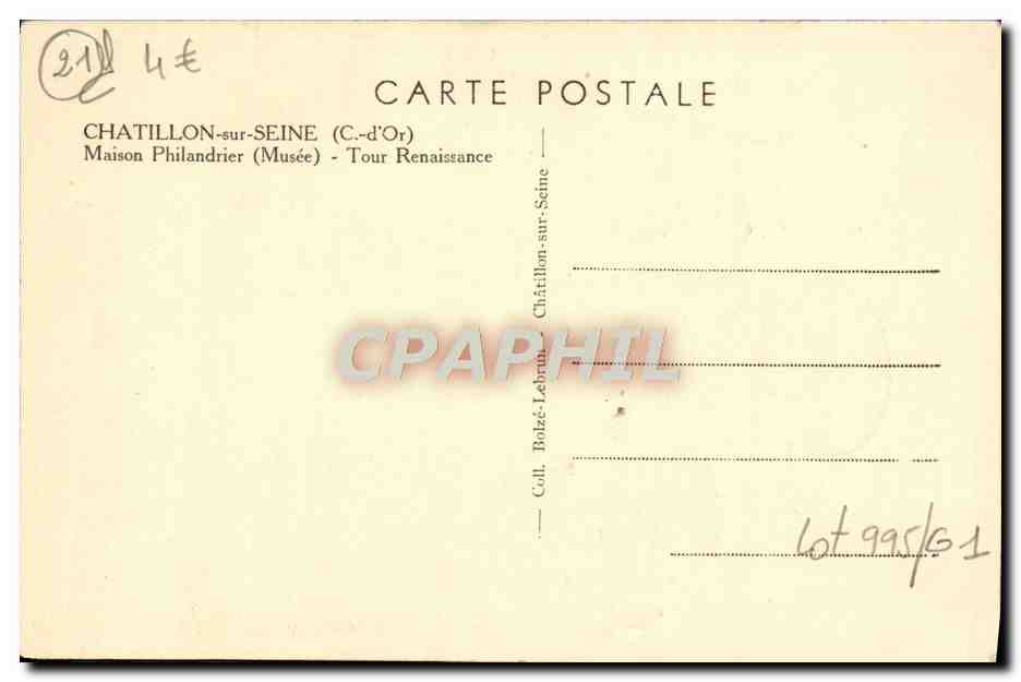 CPA Chatillon Sur Seine Maison Philandrier Tour Renaissance — Rückseite