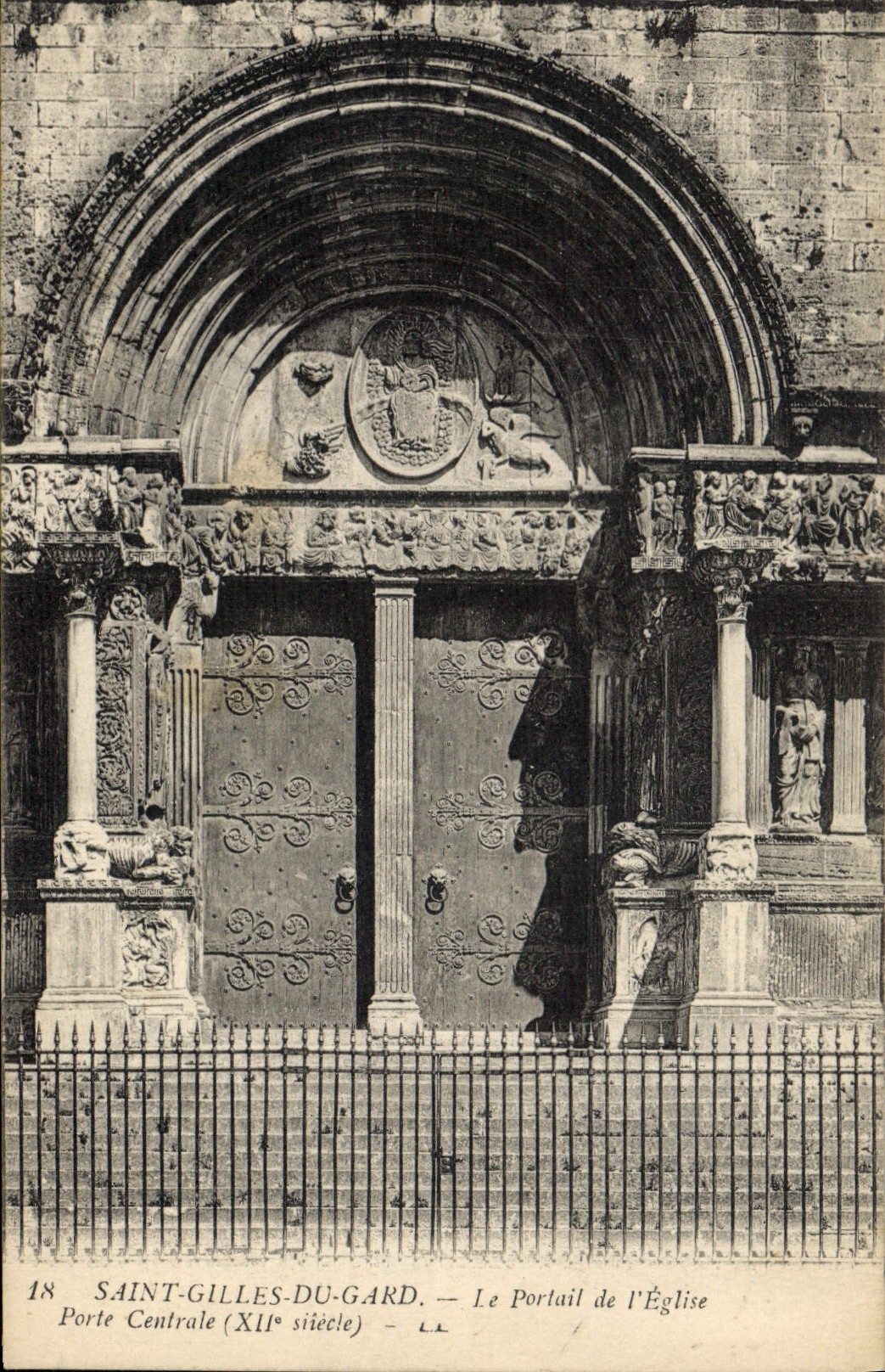 Saint-Gilles-du-Gard — Le Portail de l'Église Porte Centrale (XIIe siècle) — Éditeur : Lady Fils & Cie, n°18