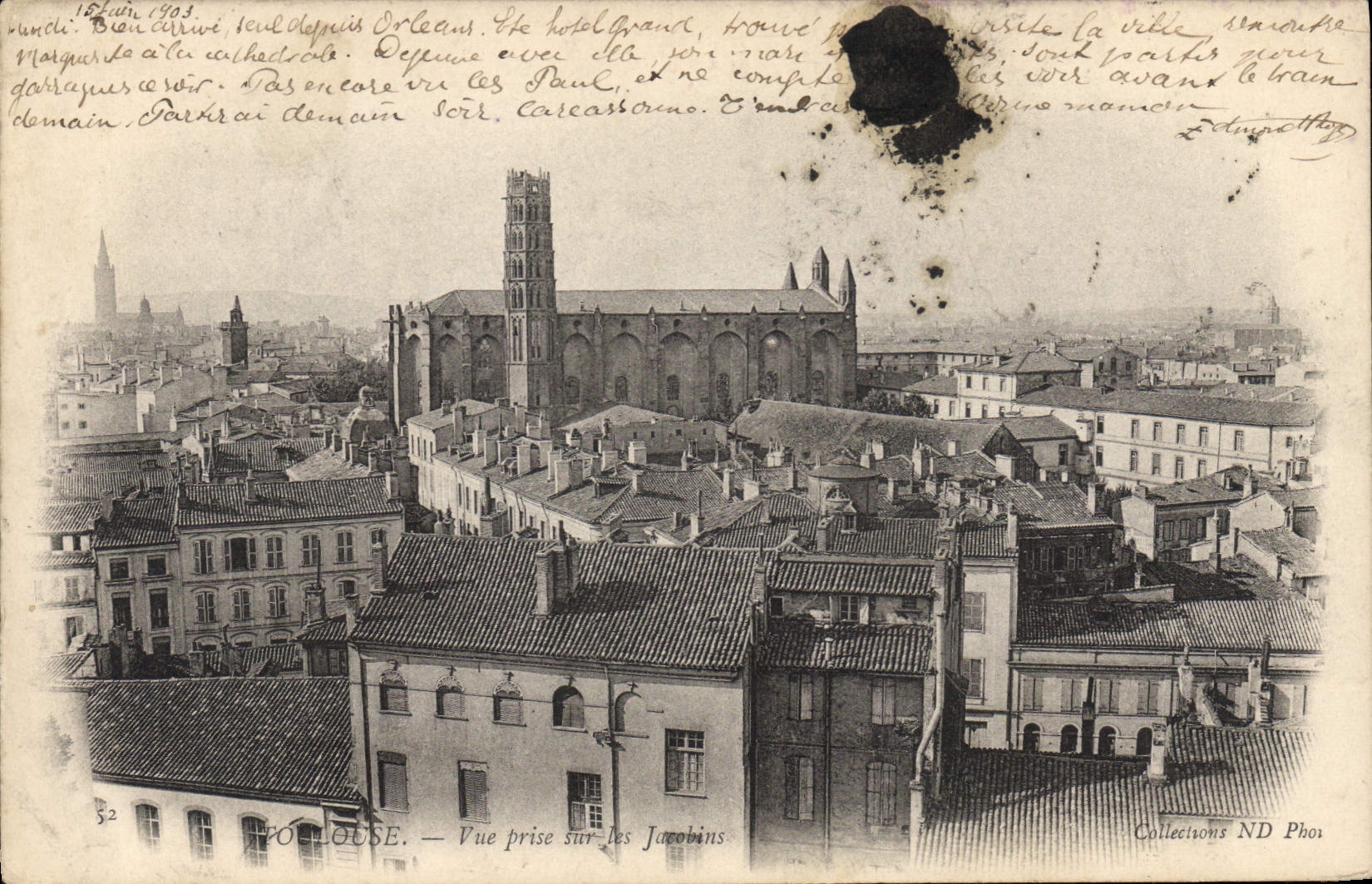 Toulouse — Vue prise sur les Jacobins — Éditeur ND Phot.