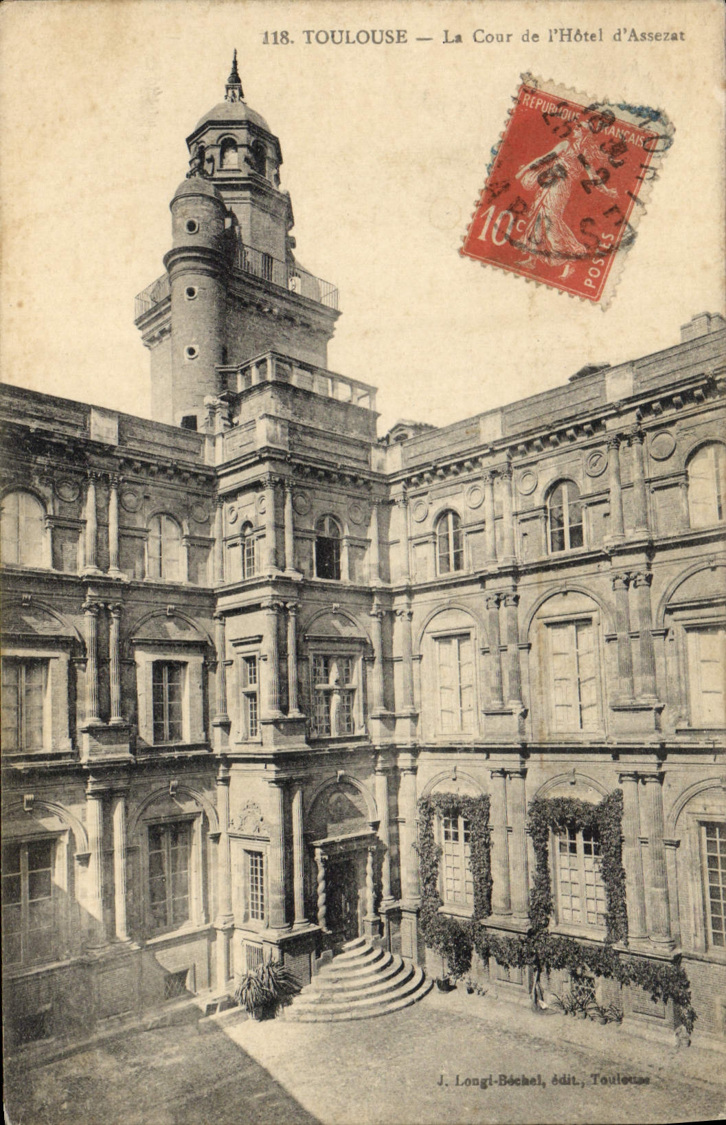 Toulouse — Der Innenhof des Hôtel d'Assezat — J. Longi-Béchel, Verlag, Toulouse