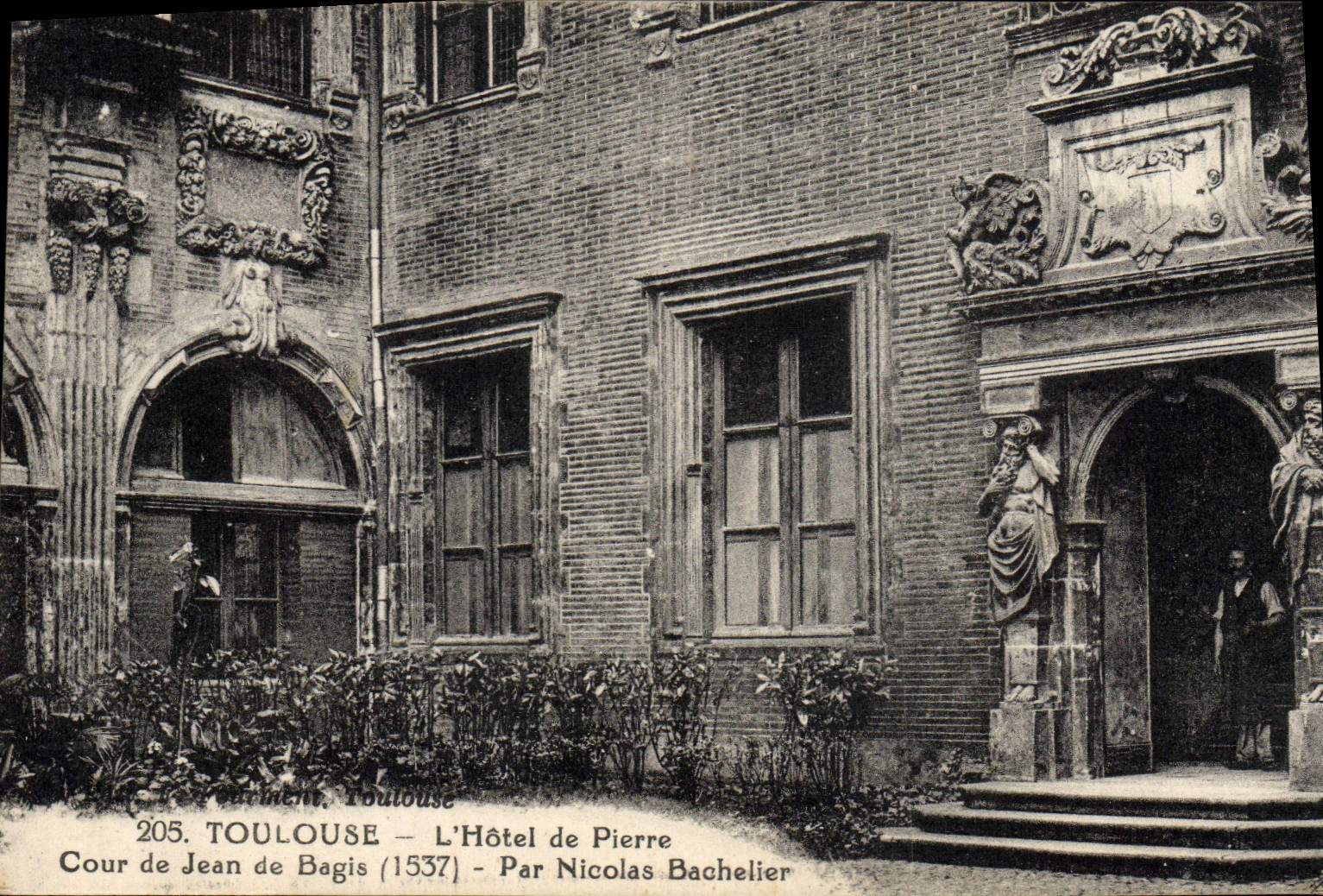 Toulouse — L'Hôtel de Pierre (1537) — Par Nicolas Bachelier