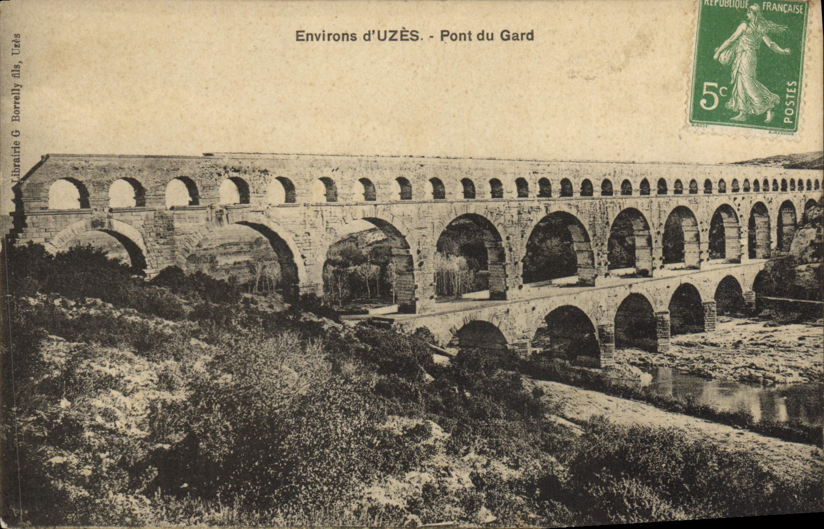 Pont du Gard — Environ d'UZÈS — Librairie G. Borrelly fils, Uzès