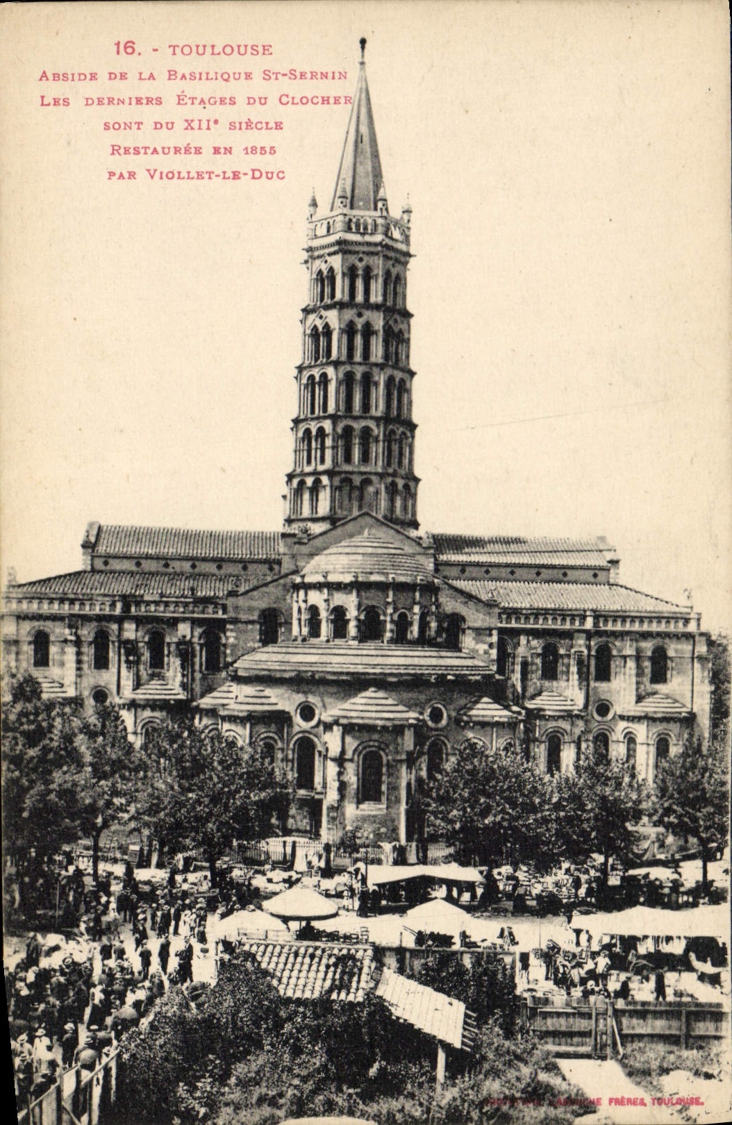 Toulouse - Abside de la Basilique Saint-Sernin — éditeur : Cassagne Frères Toulouse, n°16