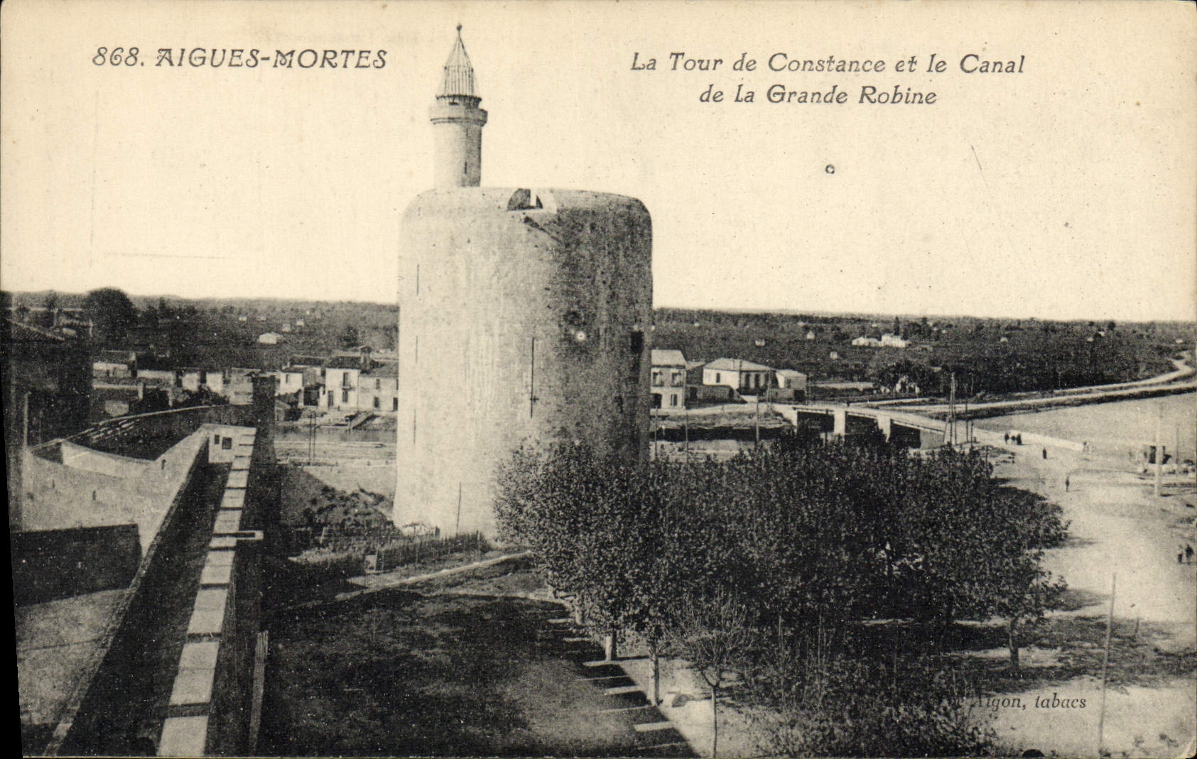 Aigues-Mortes — La Tour de Constance et le Canal de la Grande Robine — Mignon, tabac