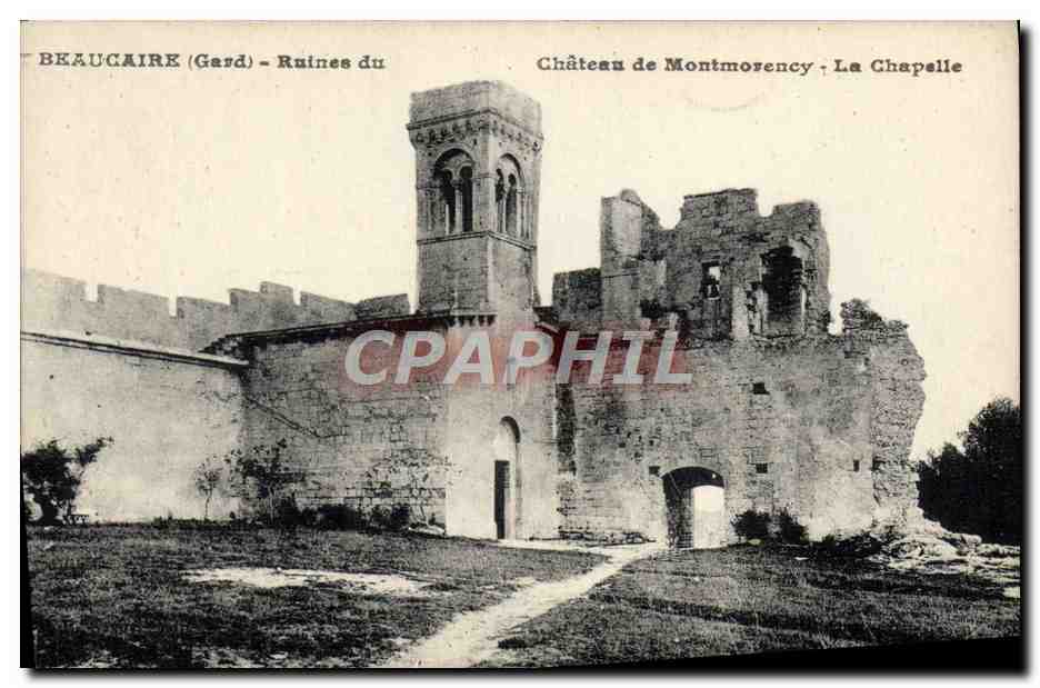 CPA Beaucaire Ruines Du chateau de Montmorency La chapelle