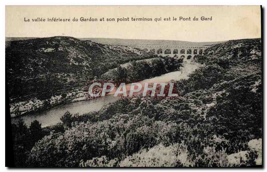 La vallée inférieure du Gardon et son point terminus qui est le Pont du Gard — Éditeur non visible