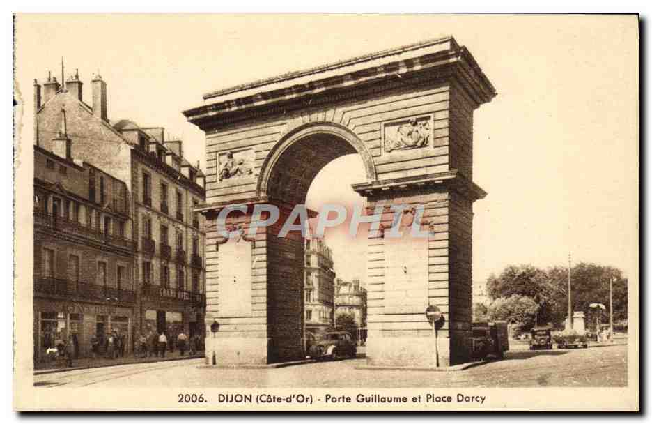 CPA Dijon Porte Guillaume Et Place Darcy