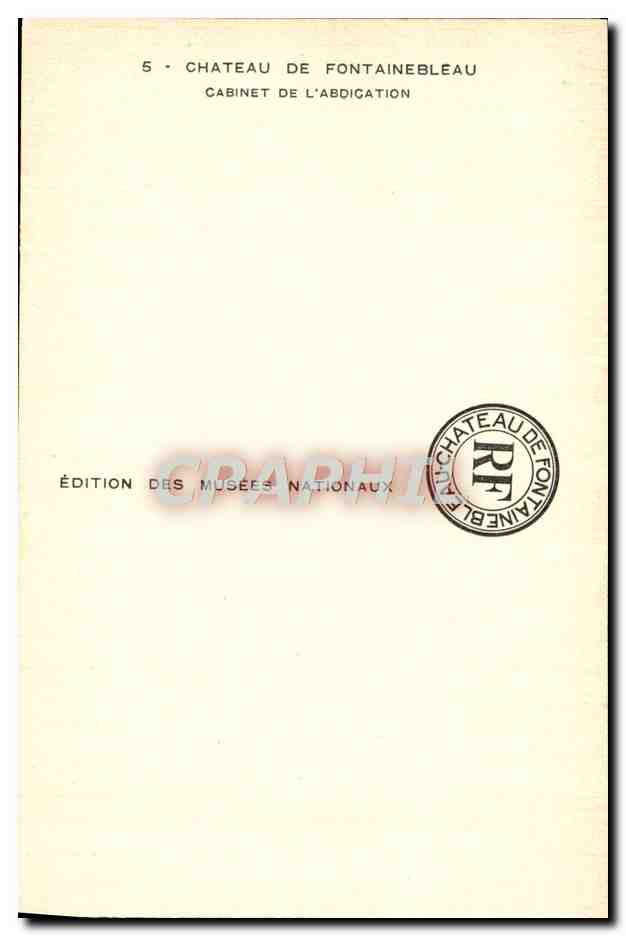 Château de Fontainebleau — Cabinet de l'Abdication — Édition des Musées Nationaux — Rückseite