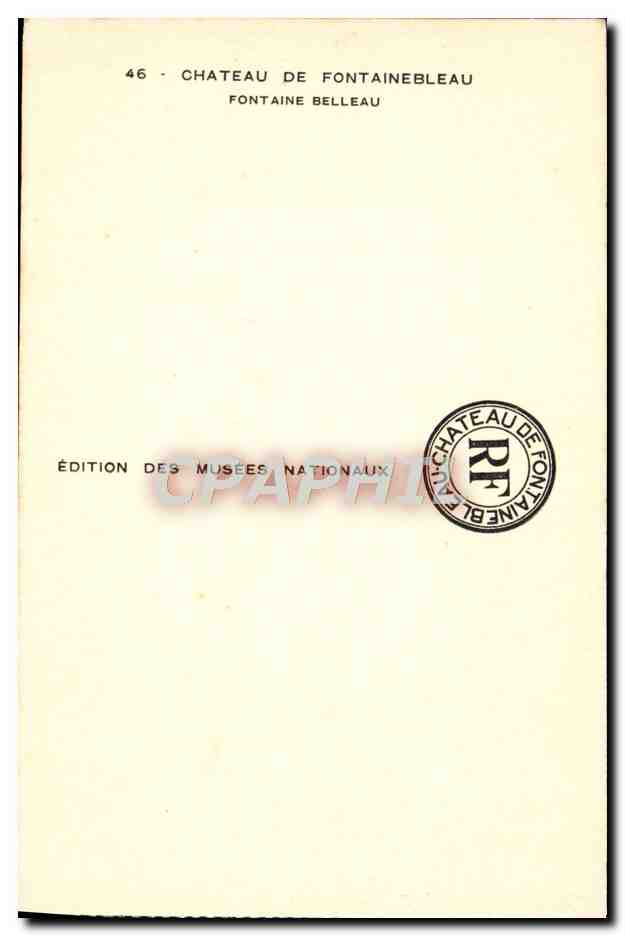Fontaine Belleau — Schloss Fontainebleau — Édition des Musées Nationaux n°46 — Rückseite