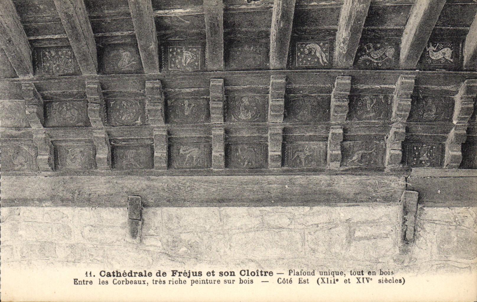 Cathédrale de Fréjus et son Cloître — Plafond unique, tout en bois — Côté Est (XIIe et XIVe siècles)
