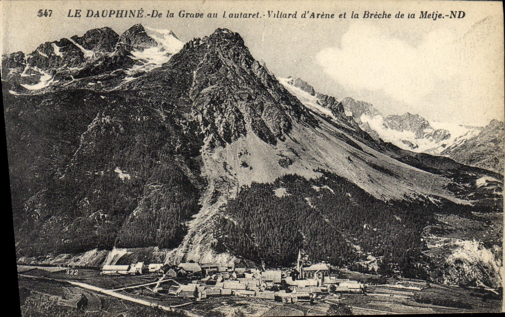 Le Dauphiné - De la Grave au Lautaret - Villard d'Arène et la Brèche de la Meije - ND