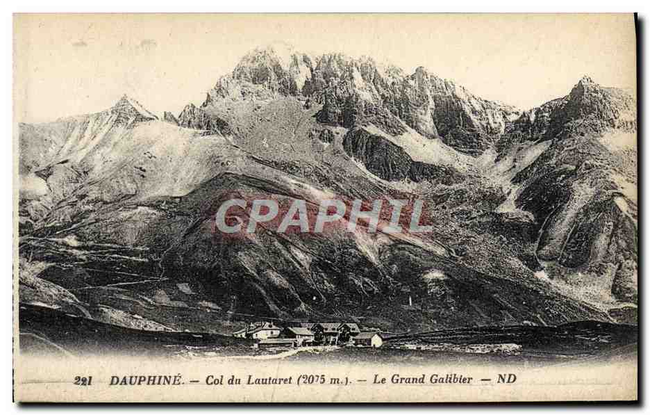 CPA Dauphine Col Du Lautaret la grand Galibier