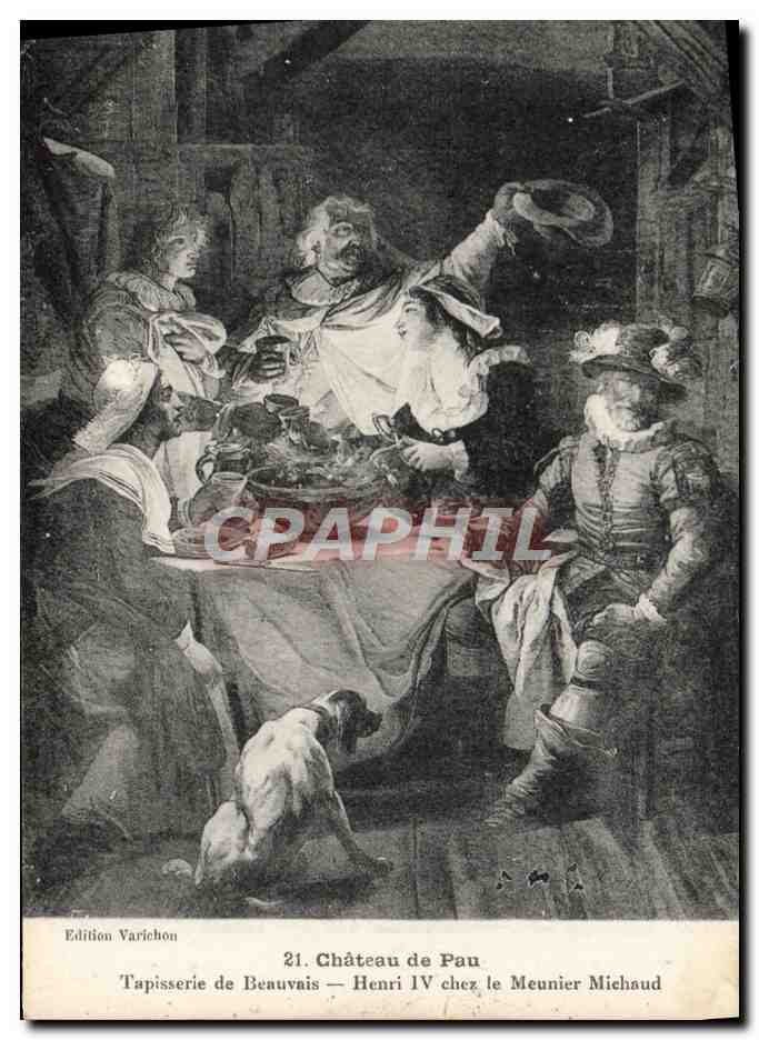 Château de Pau — Henri IV chez le Meunier Michaud — Édition Varichon
