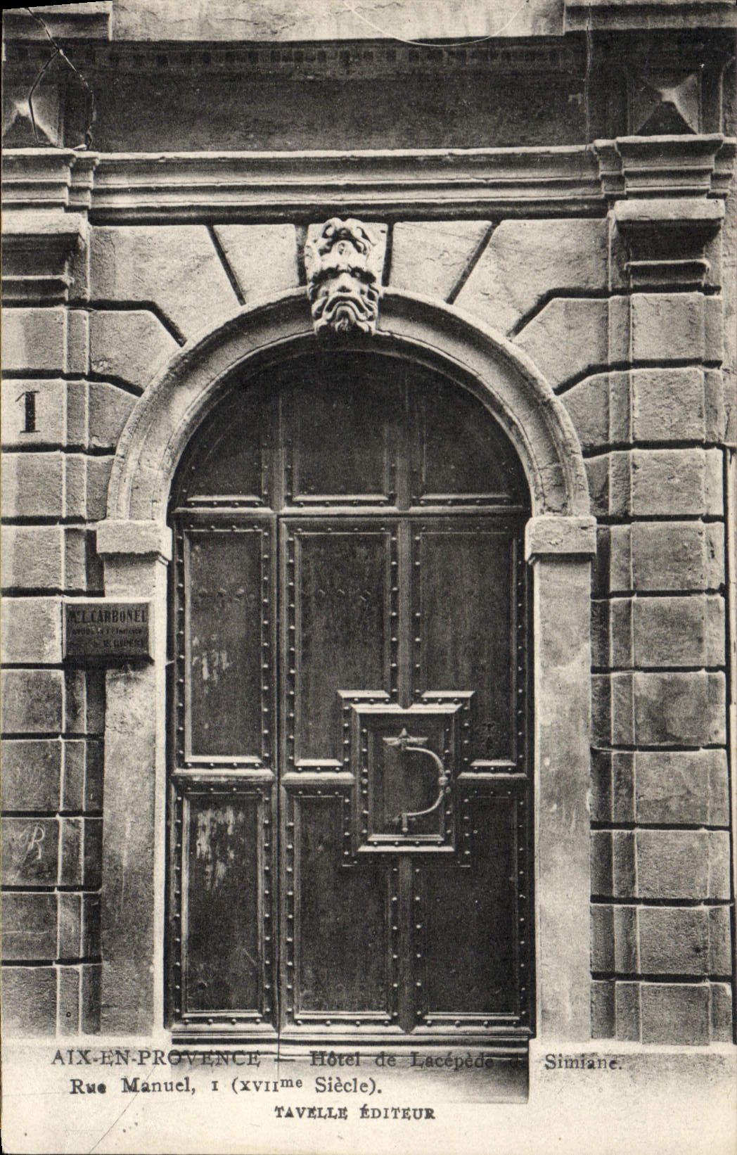 Aix-en-Provence — Hôtel de Lacépède — Rue Manuel, 1 (XVIème Siècle) — Tavelle Éditeur
