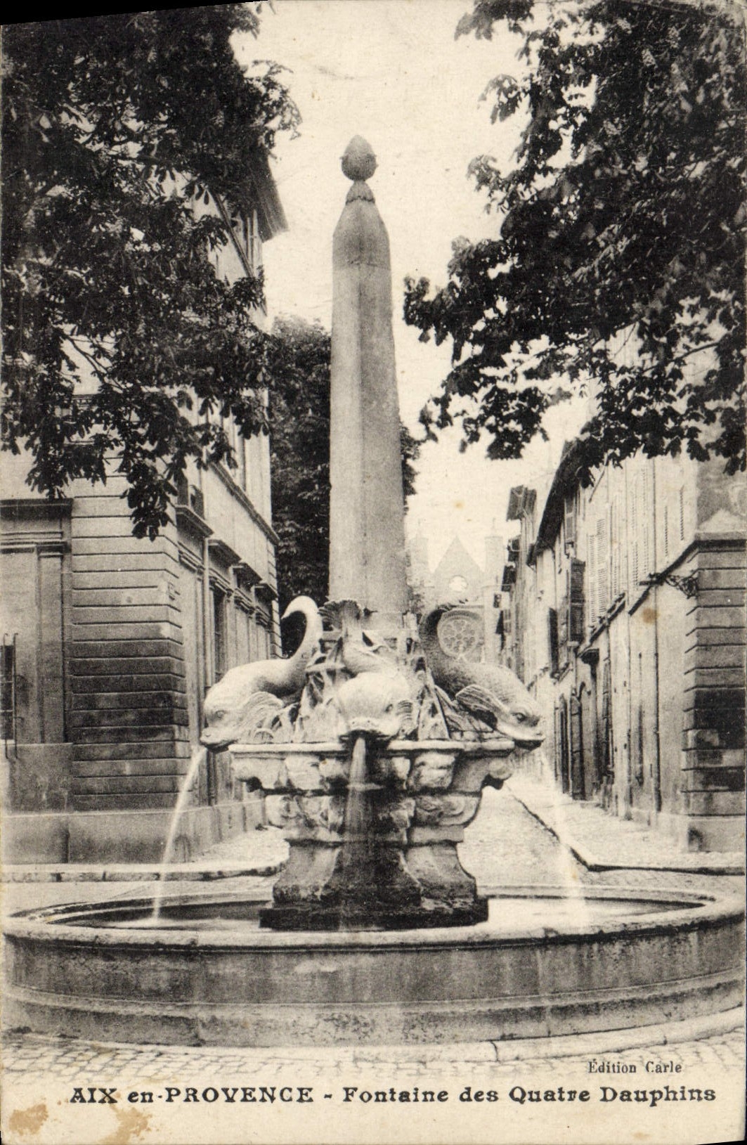 AIX en-PROVENCE — Fontaine des Quatre Dauphins — Édition Cârle