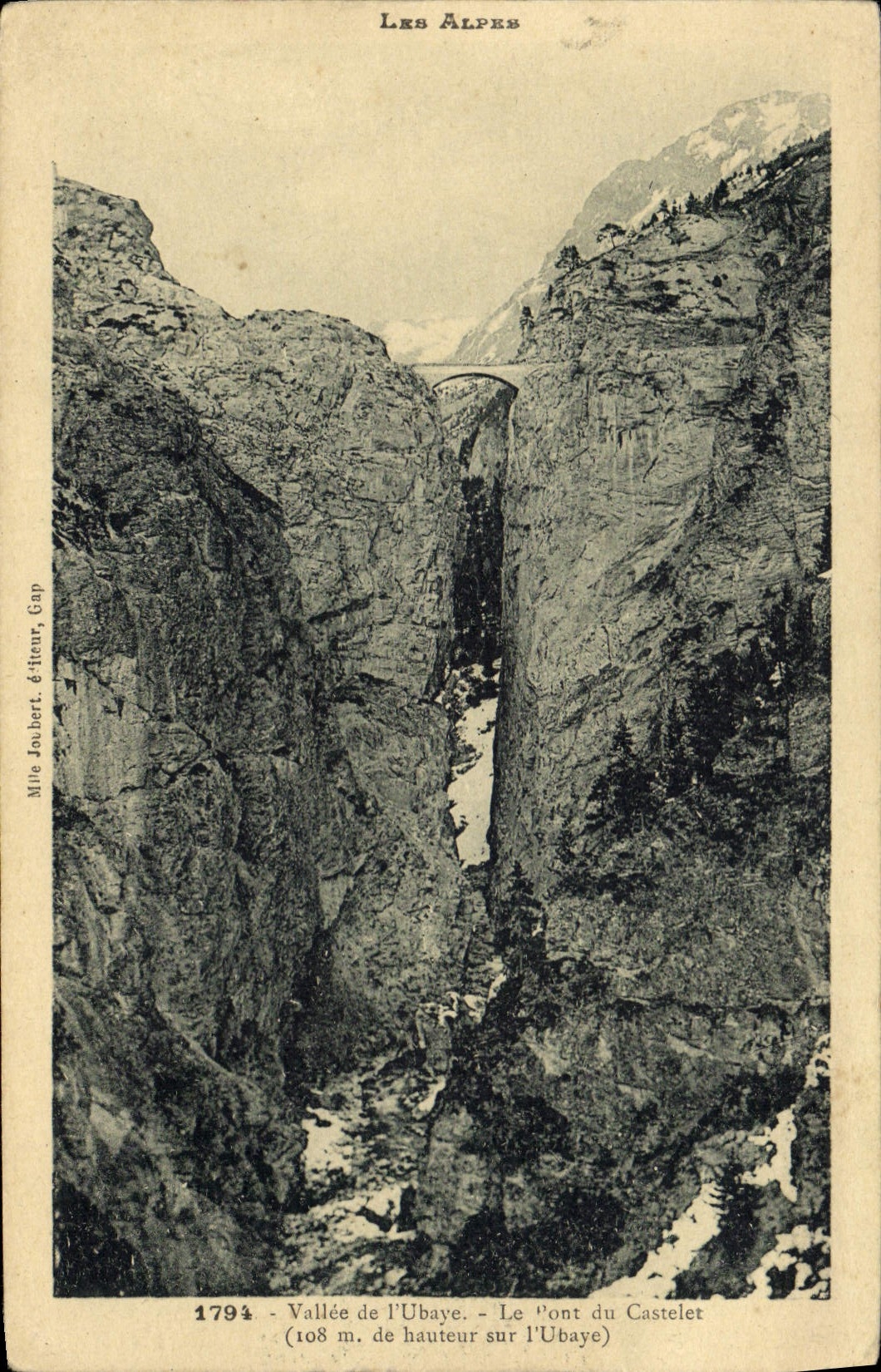 Vallée de l'Ubaye - Le Pont du Castelet — Mile Joubert, Gap, n°1794