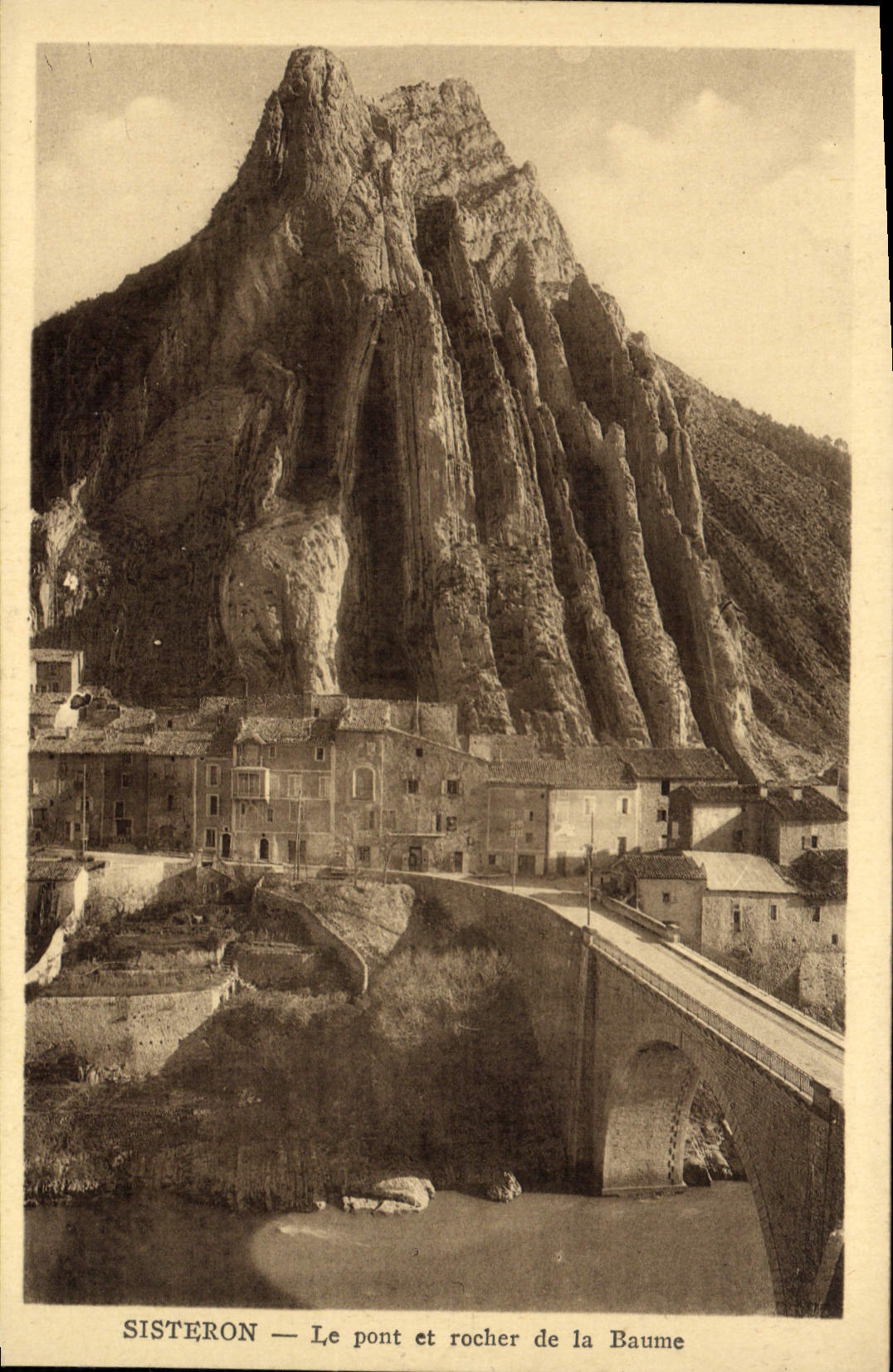 Sisteron — Le pont et rocher de la Baume