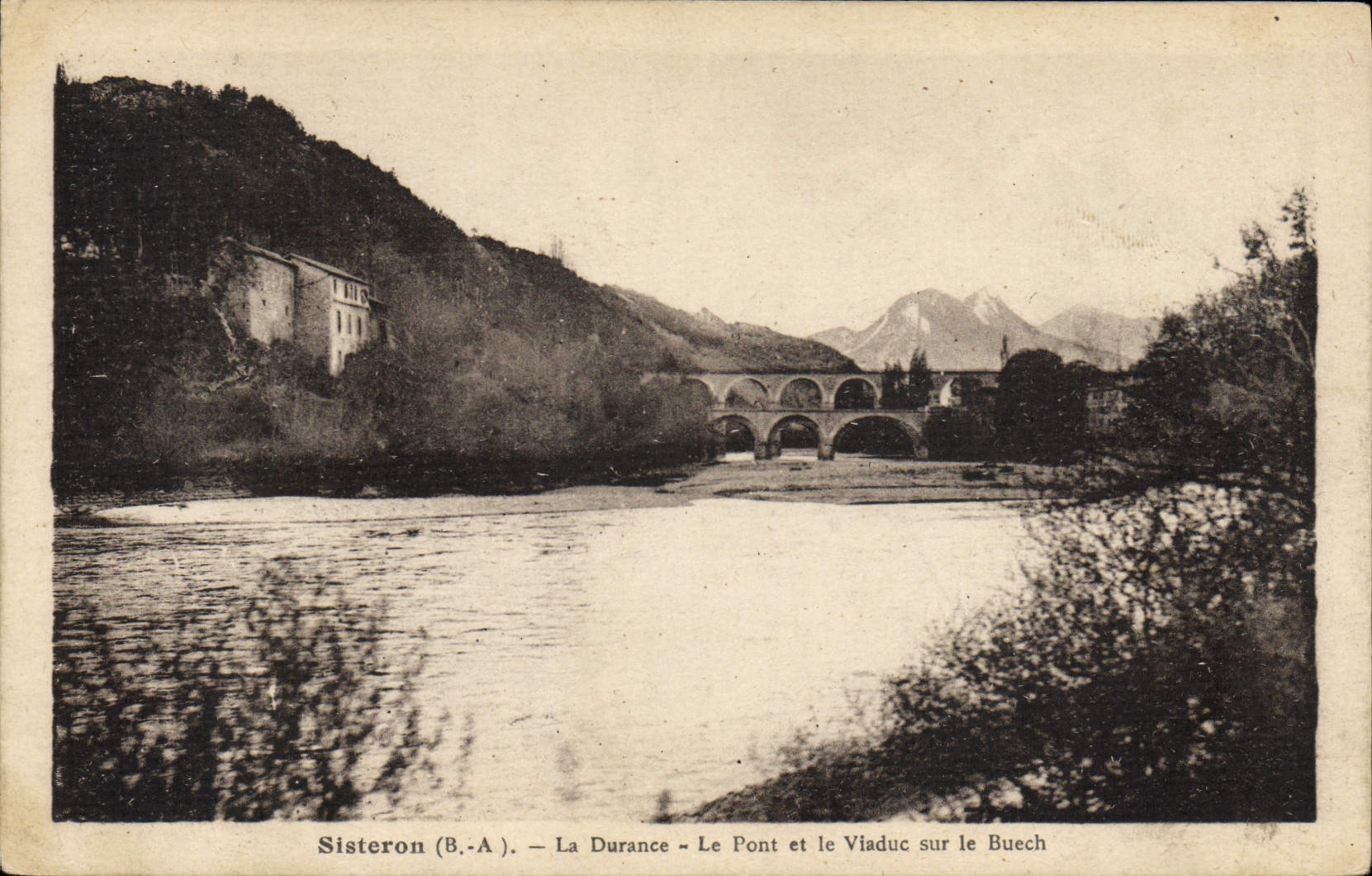 Sisteron (B.-A.) — La Durance — Le Pont et le Viaduc sur le Buech — A. Tardy, photographe