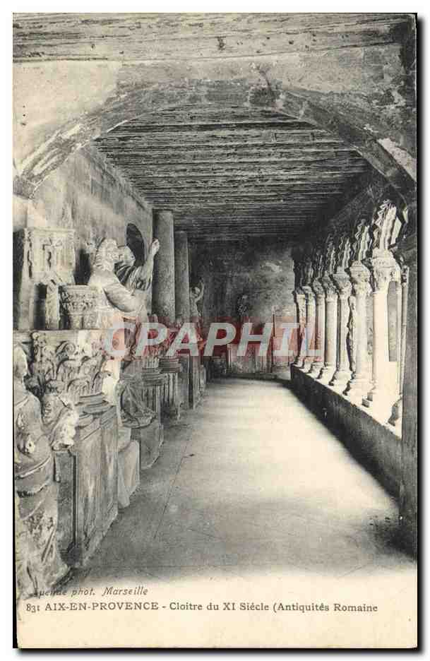 Aix-en-Provence — Cloître du XIe siècle (Antiquités Romaine) — Aucune phot. Marseille, n°831