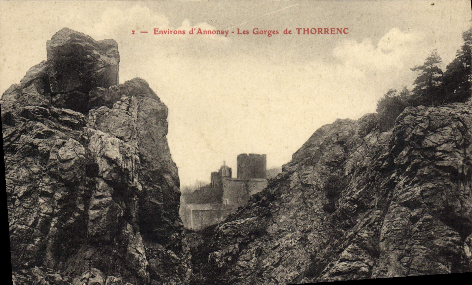 Les Gorges de Thorrenc — Environ d'Annonay — Éditeur non identifié, n° 2