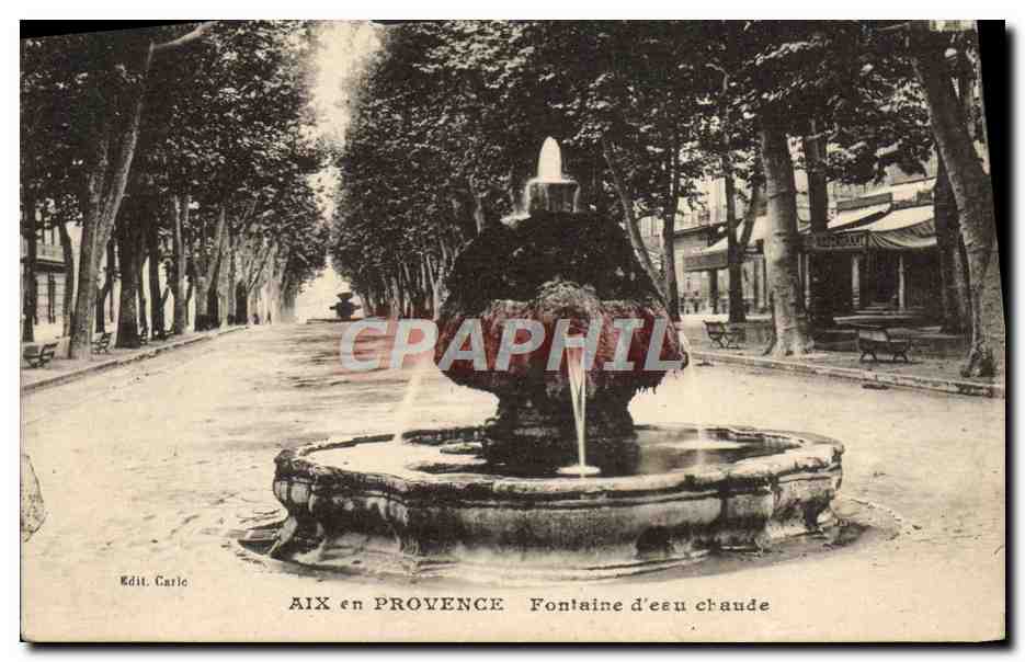 Aix-en-Provence — Fontaine d'eau chaude — Edit. Carle
