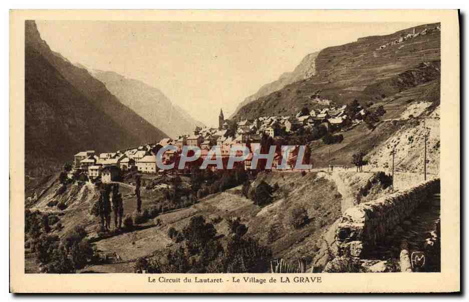 Le Circuit du Lautaret - Le Village de LA GRAVE — Héliogravure Martinotto Frères