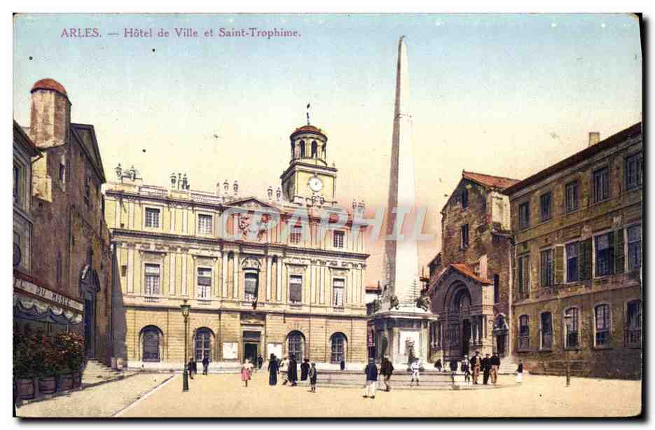CPA Arles Hotel De Ville Et Saint Trophime