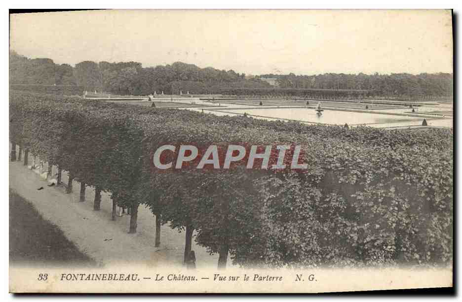 Fontainebleau — Le Château — Vue sur le Parterre — N.G. — N°33