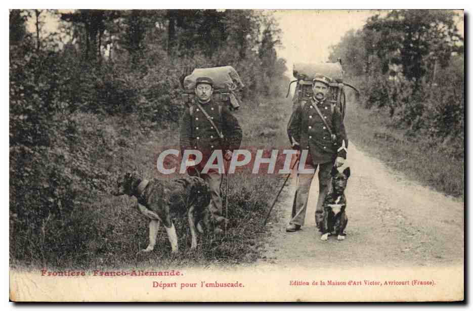 CPA Douanes Douaniers Frontiere franco allemande Depart pour l'embuscade Chien 