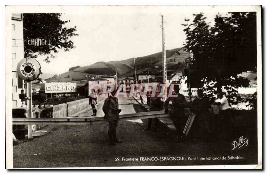 CPA Douanes Douaniers Frontiere Franc espagnole Pont international de Behobie 