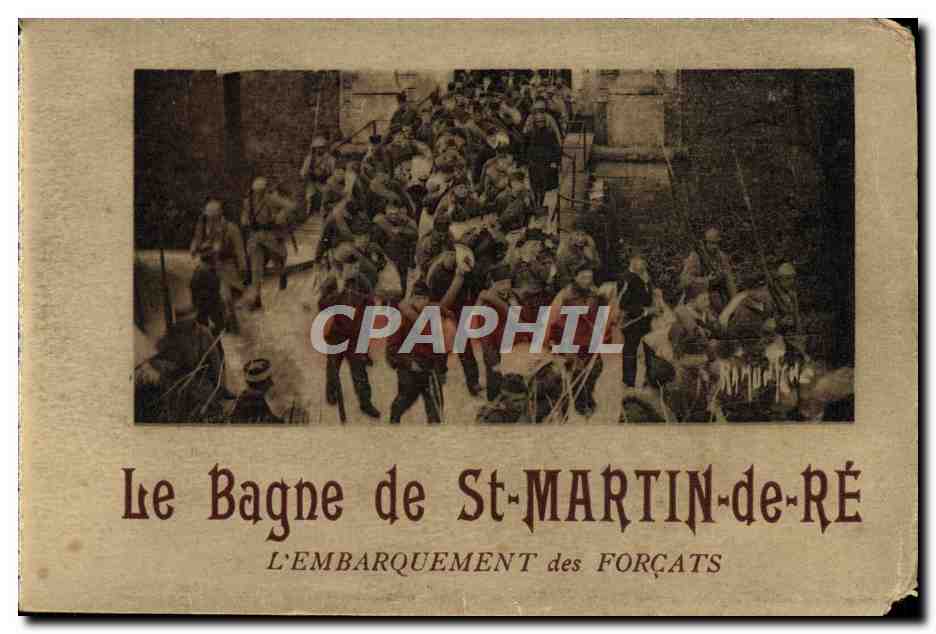 CPA Bagne Bagnard Le bagne de St Martin de Re L'embarquement des forcats Depart d'un convoi de forcats pour la Guyane