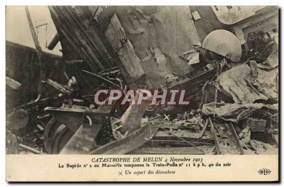 CPA Train Catastrophe de Melun 4 novembre 1913 Le rapide n°2 de Marseille tamponne le Train Poste Un aspect decombres