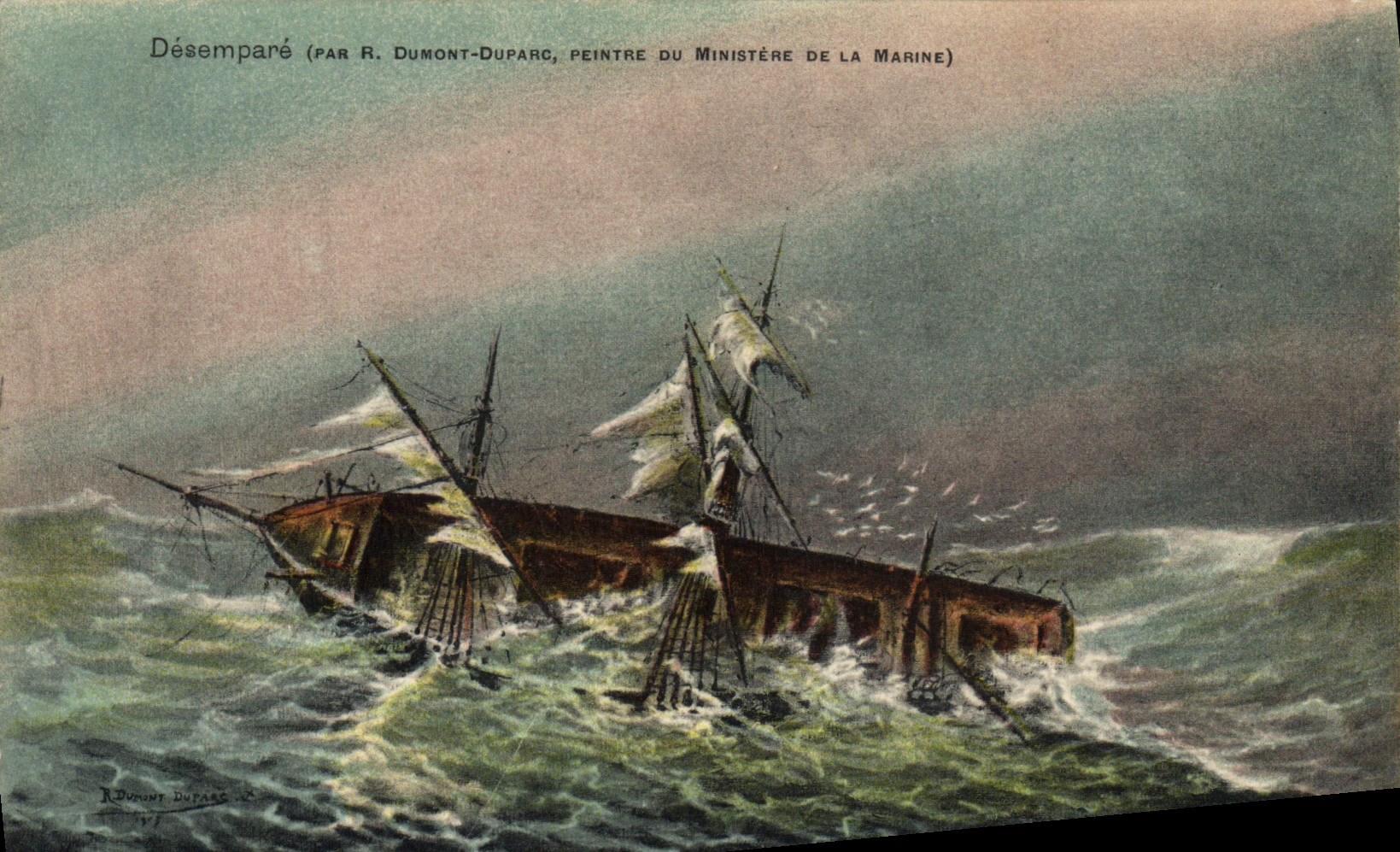 Navire désemparé — peinture de R. Dumont-Duparc, peintre du Ministère de la Marine — édition non identifiée