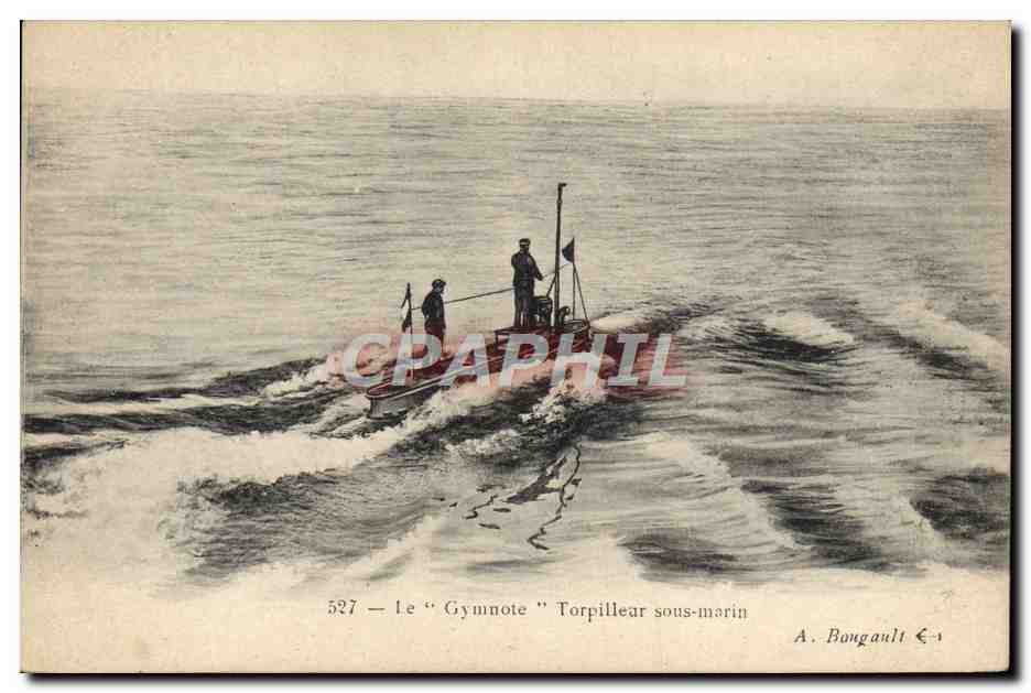 Le "Gymnote" Torpilleur sous-marin — A. Bongault n° 527
