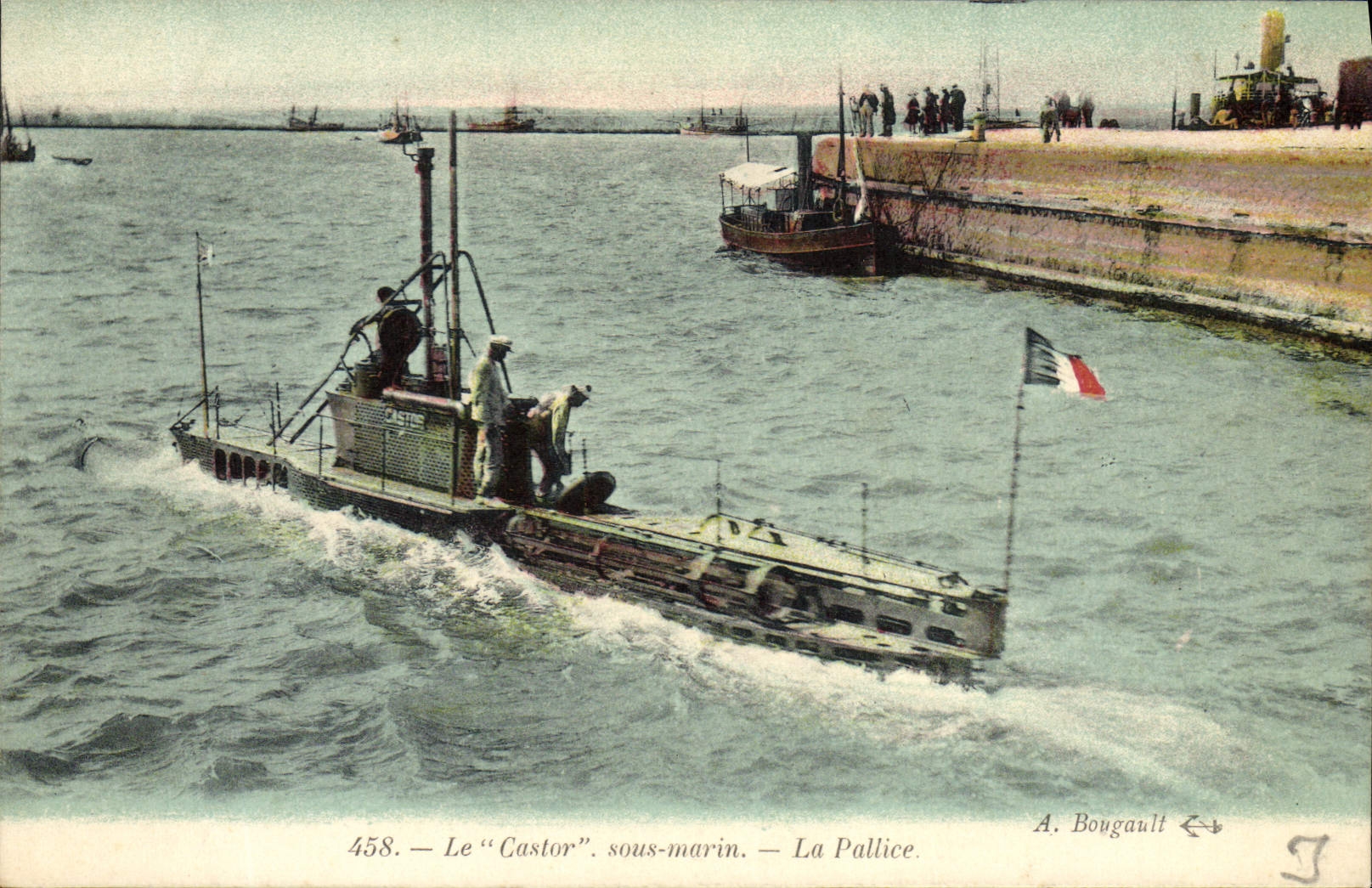 Le "Castor" sous-marin — La Pallice — A. Bougault n°458