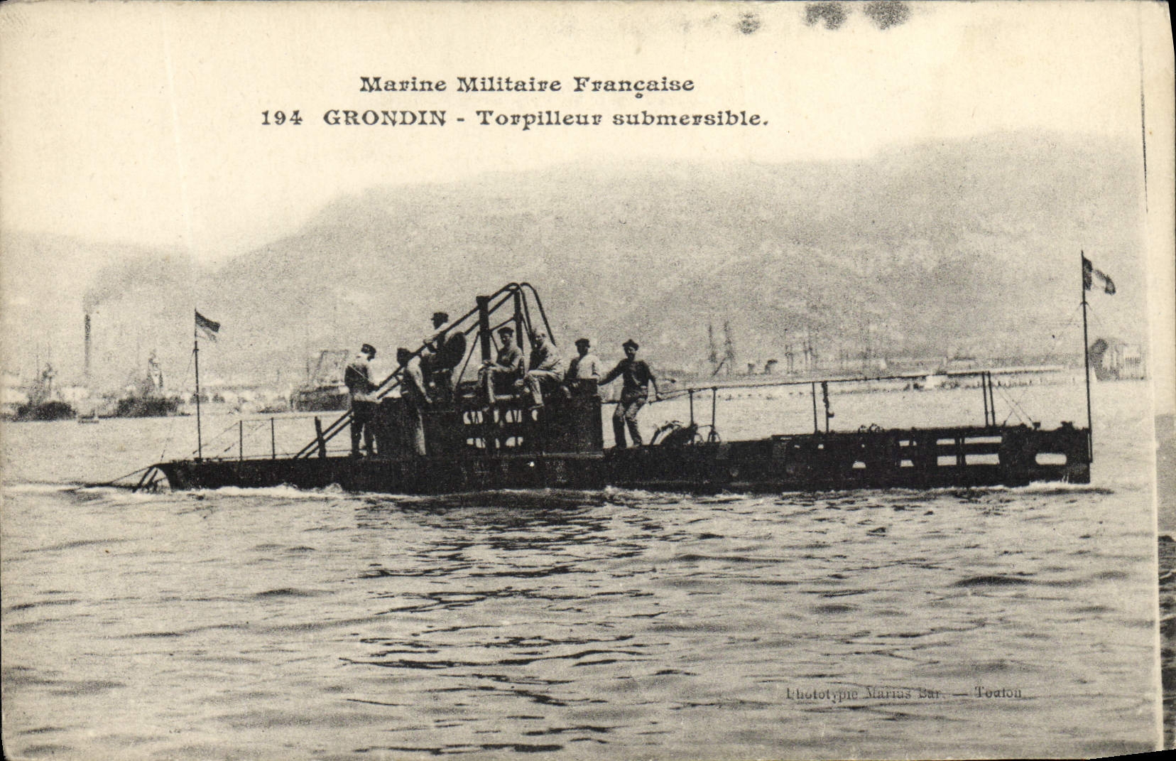 Marine Militaire Française — 194 GRONDIN - Torpilleur submersible — Phototype Marius Sar. — Toulon