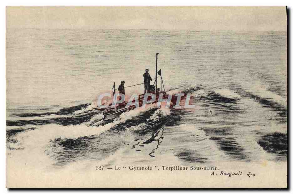 Le "Gymnote", Torpilleur Sous-marin — A. Bougault, n° 527