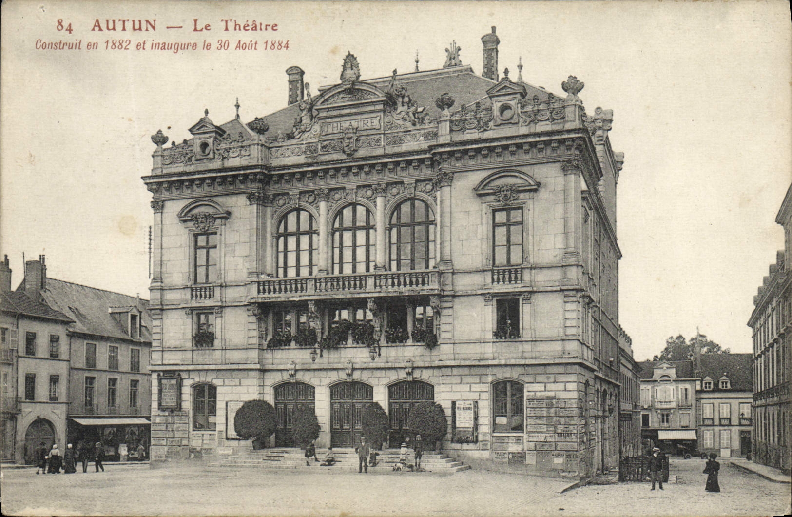 Autun — Le Théâtre — Construit en 1882 et inauguré le 30 août 1884