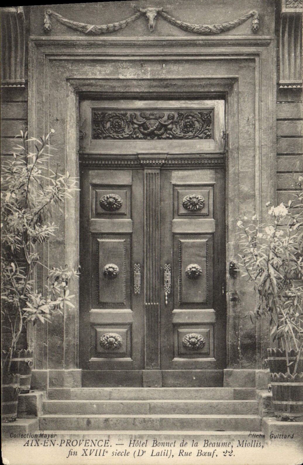 Aix-en-Provence — Hôtel Bonnet de la Beaume, fin XVIIIe siècle (D' Latil), Rue Bœauf, 22 — Édition Guittard