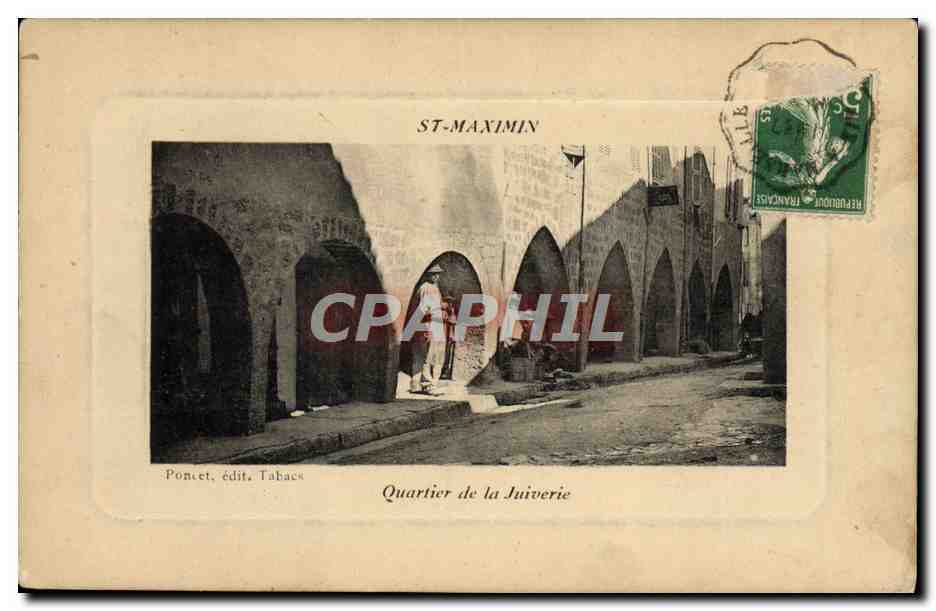 CPA Judaica Juif Saint Maximin Quartier de la juiverie 